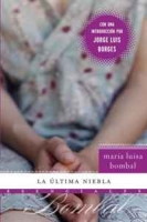 La ultima niebla: Novela (Esenciales) артикул 2579d.