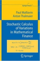 Stochastic Calculus of Variations in Mathematical Finance артикул 2417d.