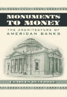 Monuments to Money: The Architecture of American Banks артикул 2421d.