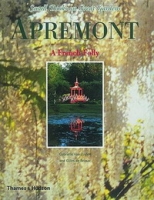 Floral Park of Apremont (Small Books on Great Gardens) артикул 2461d.