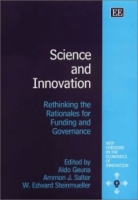 Science and Innovation: Rethinking the Rationales for Funding and Governance (New Horizons in the Economics of Innovation Series) артикул 2494d.