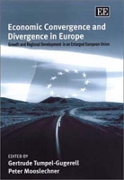 Economic Convergence and Divergence in Europe: Growth and Regional Development in an Enlarged European Union артикул 2513d.