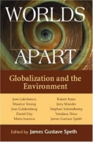 Worlds Apart : Globalization and the Environment артикул 2550d.